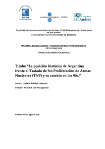 Título: “La posición histórica de Argentina frente al Tratado de No