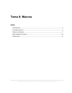 Tema 8: Macros - dccia - Universidad de Alicante