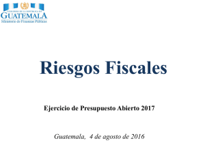 Riesgos Fiscales - Ministerio de Finanzas Públicas