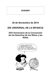 20 de Noviembre de 2014 DÍA UNIVERSAL DE LA INFANCIA