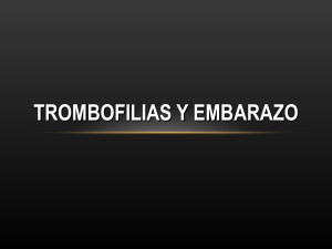 Trombofilias y embarazo