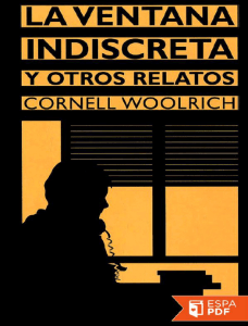 La ventana indiscreta y otros r - Cornell Woolrich
