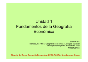 Unidad 1 Fundamentos Geogr. Economica