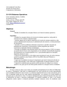 CI-1310 Sistemas Operativos Objetivos Metodología
