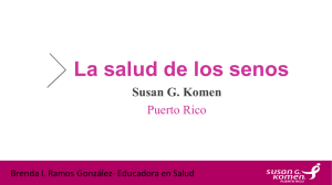 La salud de los senos 2015 - Susan G Komen Puerto Rico