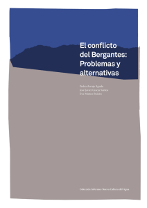 El conflicto del Bergantes: Problemas y alternativas. Pedro Arrojo