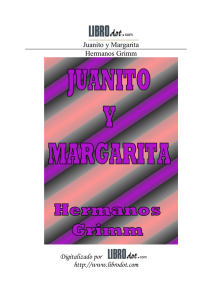 Juanito y Margarita Hermanos Grimm Digitalizado por http://www