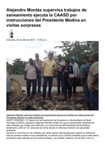 Alejandro Montás supervisa trabajos de saneamiento ejecuta la