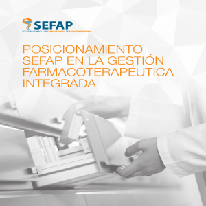 posicionamiento sefap en la gestión farmacoterapéutica integrada