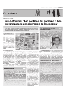 Luis Laferriere: “Las políticas del gobierno K han profundizado la