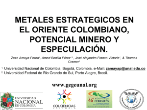 metales estrategicos en el oriente colombiano, potencial minero y