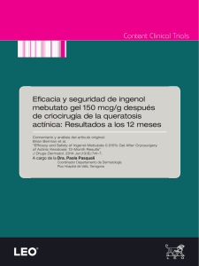 Eficacia y seguridad de ingenol mebutato gel 150 mcg/g despu&eacute;s