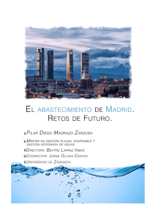 EL Abastecimiento a Madrid. Retos de futuro