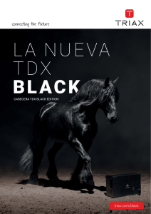 TRIAX TDX Black Edition ES