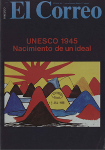 Unesco 1945: nacimiento de un ideal