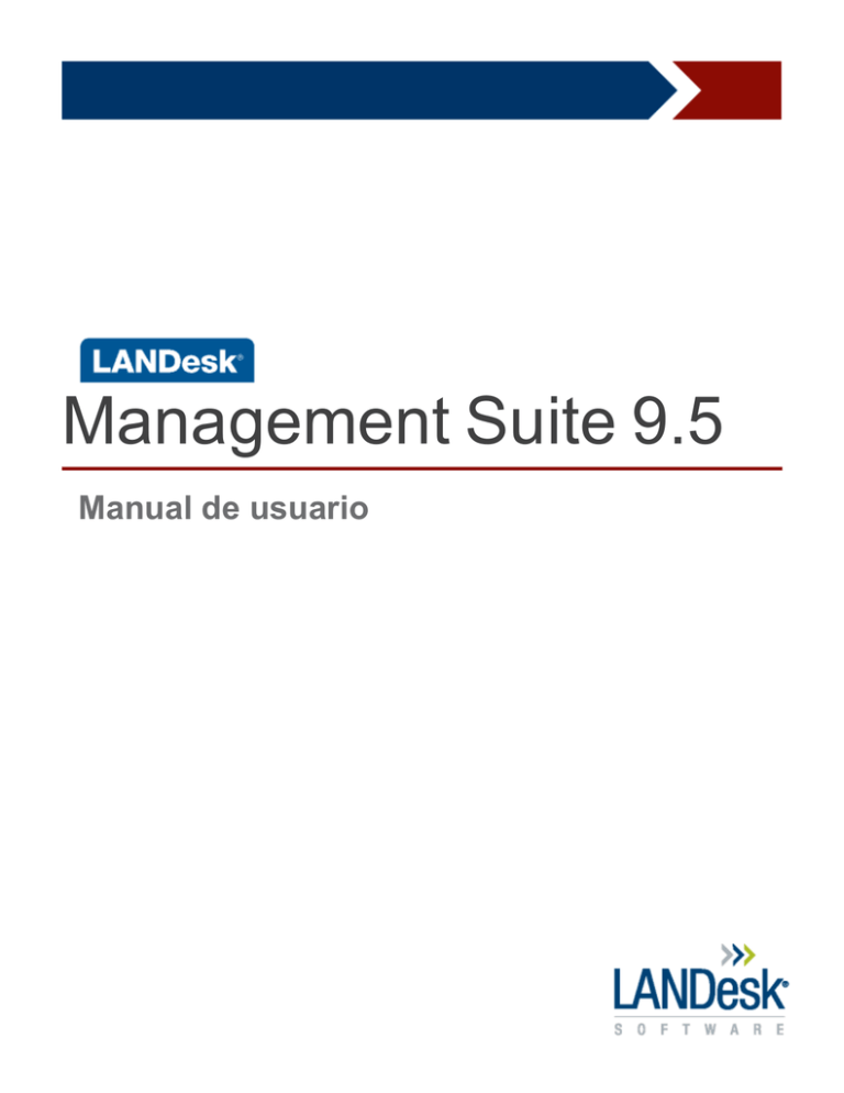 LANDesk Management Suite 9.5 Manual de usuario