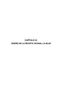 CAPÍTULO III DISEÑO DE LA REVISTA VECINAL LA BLUE