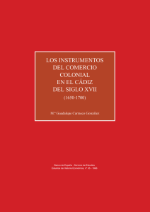 Los instrumentos del comercio colonial en el Cádiz del siglo XVII