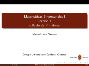 Matemáticas Empresariales I Lección 7 Cálculo de Primitivas
