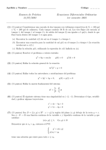 Examen de Práctica 21/07/2003 Ecuaciones Diferenciales