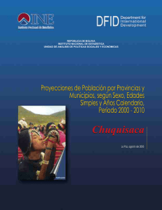Chuquisaca proyecciones de poblaci&oacute;n por provincias y municipios