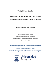 Evaluación de técnicas y sistemas de procesamiento de data streams