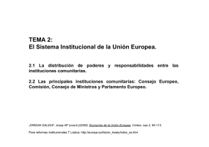 TEMA 2: El Sistema Institucional de la Unión Europea.