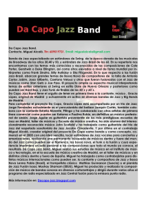 Da Capo Jazz Band. Contacto. Miguel Alcalá. Tfn: 609019731. Email