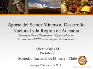 "Aporte del Sector Minero al Desarrollo Nacional y la Región