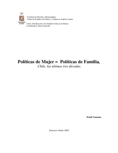 Políticas de Mujer = Políticas de Familia. Chile, las ultimas
