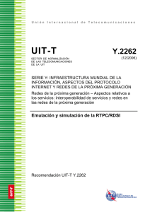 UIT-T Rec. Y.2262 (12/2006) Emulación y simulación de la RTPC
