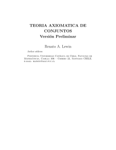 TEORIA AXIOMATICA DE CONJUNTOS Versión Preliminar Renato