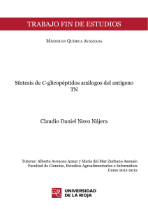 Síntesis de C-glicopéptidos análogos del antígeno TN