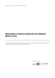 DESCARGA E INSTALACIÓN DE AUTODESK® REVIT® 2016