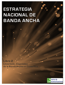 319 Libro 02 Línea Base Diagnóstico Banda Ancha Costa Rica