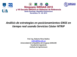 Análisis de estrategias en posicionamientos GNSS en