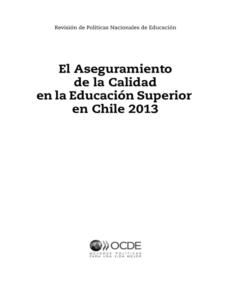 El Aseguramiento de la Calidad en la Educación Superior en Chile