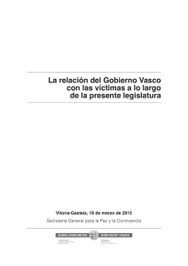 La relación del Gobierno Vasco con las víctimas a