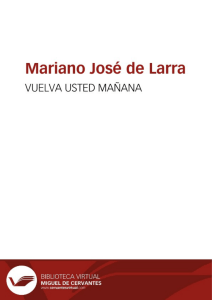 Mariano José de Larra – “Vuelva usted mañana”
