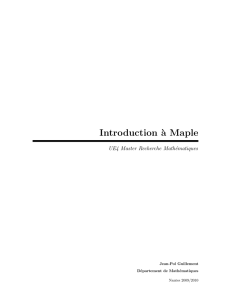 Introduction `a Maple - Des Mathématiques à Nantes