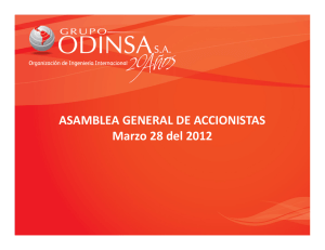 Presentation to General Shareholders Meeting Grupo Odinsa 2012