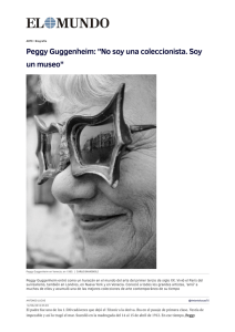 Peggy Guggenheim: "No soy una coleccionista