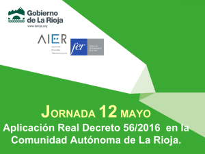 Aplicación Real Decreto 56/2016 en la Comunidad Autónoma de La