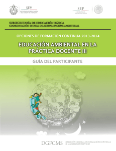 EDUCACIÓN AMBIENTAL EN LA PRÁCTICA DOCENTE III