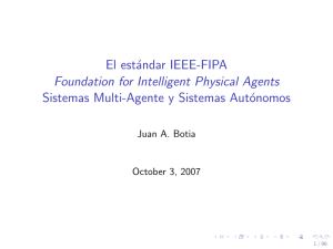 El estándar IEEE-FIPA Foundation for Intelligent Physical Agents