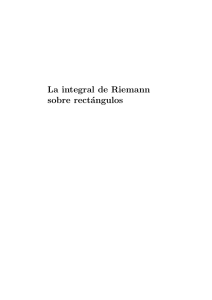 La integral de Riemann sobre rectángulos