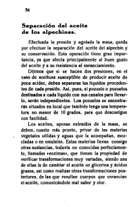 Separación del aceite de los alpechines. Dijimos que si se hacen