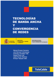 Tecnologías de Banda Ancha y Convergencia de Redes