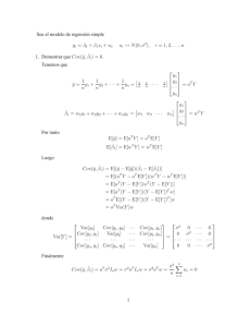 Sea el modelo de regresión simple yi = β0 + β1xi + ui, ui N(0,σ2), i