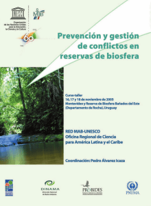 Prevención y gestión de conflictos en reservas de la Biosfera